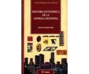 Historia Economica De La Empresa Moderna