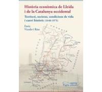 Historia Economica De Lleida I De La Catalunya Occidental