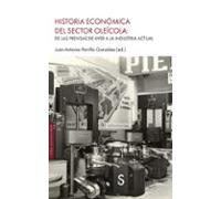 Historia Económica Del Sector Oleícola: