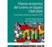 Historia Economica Del Turismo En España (1820-2020)