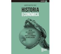 Historia económica: Desde las sociedades nómadas hasta la primera globalización (Máster)