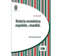 Historia económica española y mundial (SIN COLECCION)