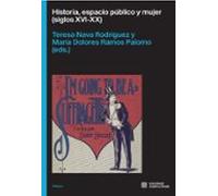 Historia Espacio Público Y Mujer (siglos Xvi-xx)