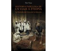 Historia Fabulosa De Un Viaje A Etiopia
