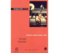 Historia General De America Latina Vol. Viii: America Latina Desd E 19