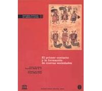 Historia General De America Latina (t: Ii): El Primer Contacto Y La Fo