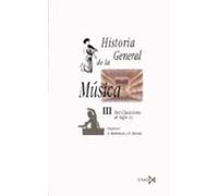 Historia General De La Musica.: Del Clasicismo Al Siglo Xx (t. Iii) (9
