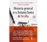 Historia General De La Semana Santa De Sevilla