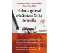 Historia General De La Semana Santa De Sevilla