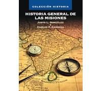 Historia general de las Misiones (Colección Historia)