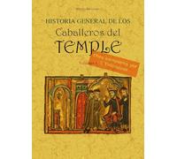 Historia general de los caballeros del Temple (5T2V)