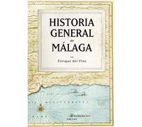 Historia General de Málaga (ANDALUCIA)