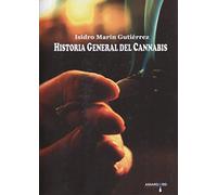 Historia General del Cannabis (Psiconáutica)