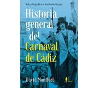 Historia General Del Carnaval De Cádiz