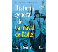 Historia General Del Carnaval De Cádiz