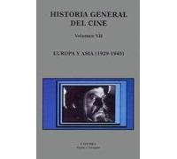 Historia General Del Cine: Europa Y Asia (1929-1945)