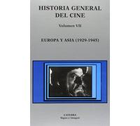Historia General Del Cine: Europa Y Asia (1929-1945)