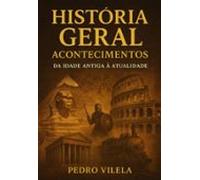 História Geral: Acontecimentos (ebook)