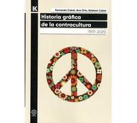 HISTORIA GRAFICA DE LA CONTRACULTURA