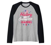 Historia Hecha por líderes Valientes Camiseta Manga Raglan