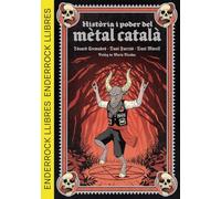 Historia I Poder Del Metal Catala