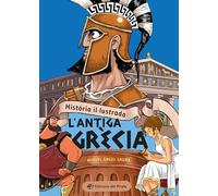 Història il·lustrada - L'antiga Grècia: Llibre de l'antiga Grècia en català amb acudits! Llibres per a nens i nenes a partir de 10 anys.: 3 (Història per a nens)