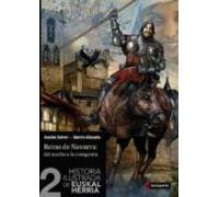 Historia Ilustrada De Euskal Herria 2. Reino De Navarra: Del Sueñ O A