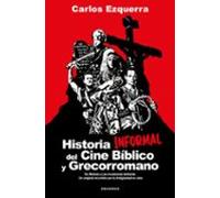 Historia Informal Del Cine Bíblico Y Grecorromano
