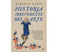 Historia Irreverente Del Arte