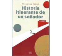 Historia Itinerante De Un Soñador