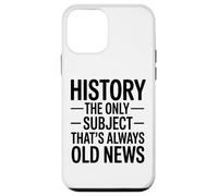 Historia: La Única Materia Que Siempre Es Noticia Antigua Carcasa para iPhone 12 Mini