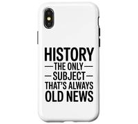Historia: La Única Materia Que Siempre Es Noticia Antigua Carcasa para iPhone X/XS