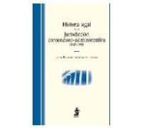 Historia Legal de la Jurisdicción Contencioso-Administrativa (1845-1998)
