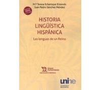 Historia Lingüística Hispánica: Las Lenguas De Un Reino 2ª Edición Revisada Y Muy Aumentada (primera En Tirant Humanidades