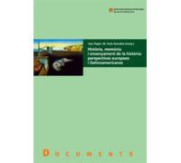 Historia Memoria Y Ensenyament De La Historia: Perspectives Euro Pees