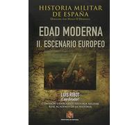 HISTORIA MILITAR DE ESPAÑA. III. EDAD MODERNA: 4