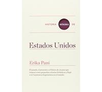 Historia mínima de Estados Unidos (Historias mínimas)