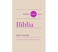 Historia mínima de la Biblia (Historias mínimas)