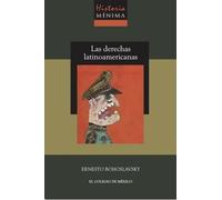 Historia Mínima de las Derechas Latinoamericanas