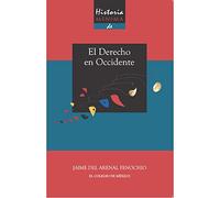 Historia mínima del derecho en occidente