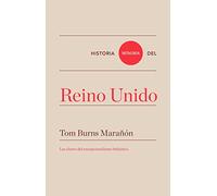 Historia mínima del Reino Unido