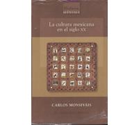 Historia mínima. La cultura mexicana en el siglo XX