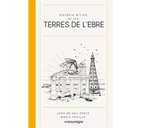 Història mítica de les Terres de l'Ebre (SIN COLECCION)