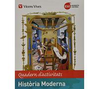 HISTORIA MODERNA QUADERN ACTIVITATS - 9788468253602 (SIN COLECCION)