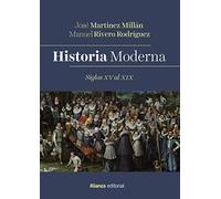 Historia Moderna. Siglos XV al XIX: 385 (El libro universitario - Manuales)