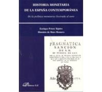 Historia Monetaria De La España Contemporanea