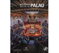 História Musical Del Palau (1908-2018)