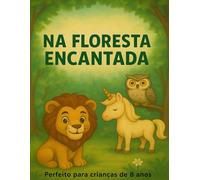 HISTÓRIA NA FLORESTA ENCANTADA
