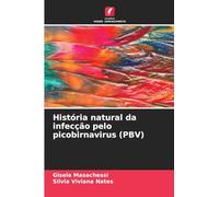 História natural da infecção pelo picobirnavirus (PBV)