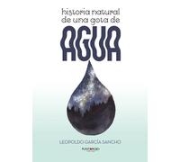 Historia natural de una gota de agua